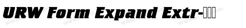URW Form Expand Extr字体转换